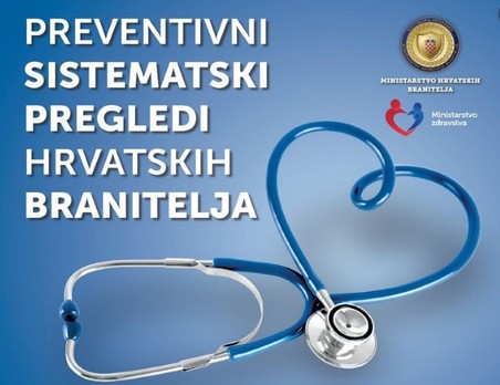 PREVENTIVNI SISTEMATSKI ZDRAVSTVENI PREGLEDI HRVATSKIH BRANITELJA VAŽAN SU SEGMENT U SUSTAVU SKRBI O OVOJ RANJIVOJ POPULACIJI