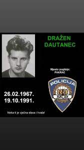 DRAŽEN DAUTANEC- DRAGOVOLJAC DOMOVINSKOG RATA ( 26.2.1967. - 19.10.1991. ) - TUŽNO SJEĆANJE