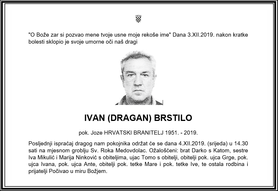 Posljednji pozdrav ratniku - Ivan (Dragan) Brstilo