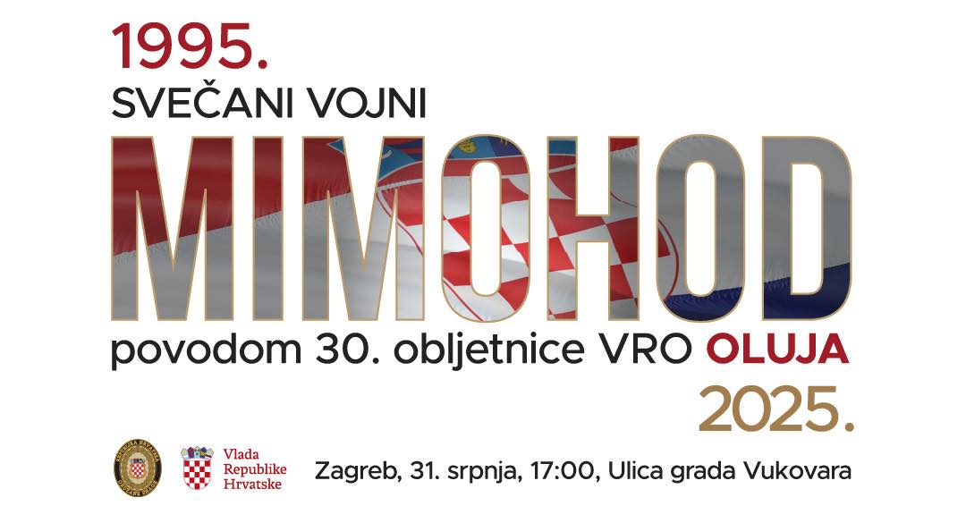 POZIV GRAĐANIMA Svečani vojni mimohod u Zagrebu!