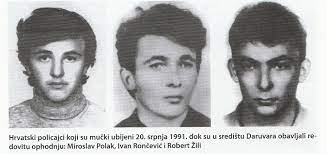 20. srpnja 1991. – Ubojstvo trojice policajaca u Daruvaru - MIROSLAV POLAK, ROBERT ŽILI I IVICA RONČEVIĆ - tužno sjećanje