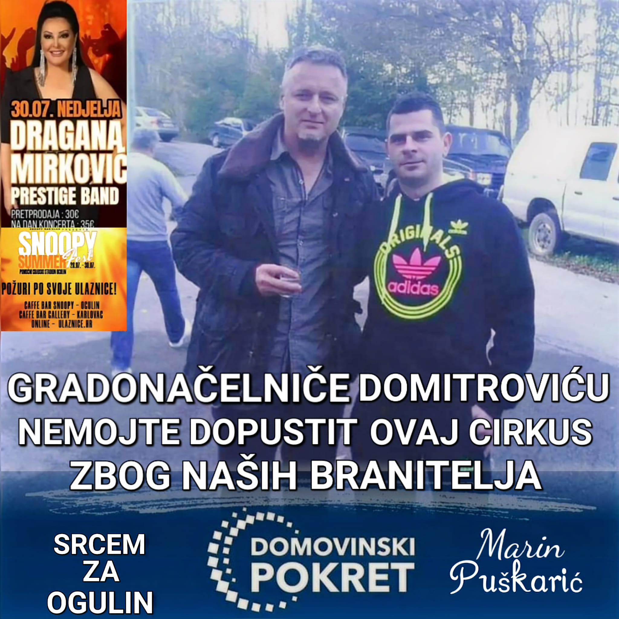Nakon reakcije Marina Puškarića   i pisanja našeg portala,   koncert Dragane Mirković na gradskom stadionu u Ogulinu je odgođen?!