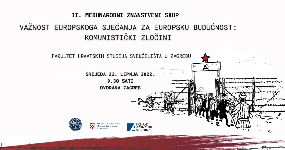 II. Međunarodni znanstveni skup Važnost europskoga sjećanja za europsku budućnost: Komunistički zločini