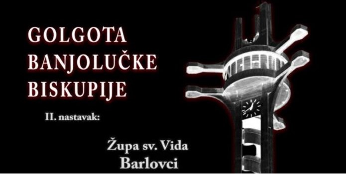 Dokumentarni film o stradanjima banjolučke župe bit će prikazan u četvrtak u Zagrebu