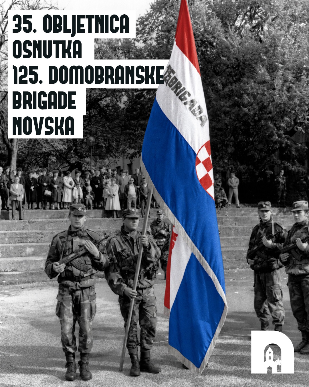 125. brigada Novska: 35 godina od osnutka postrojbe koja je branila svoj kraj i sudjelovala u Bljesku i Oluji