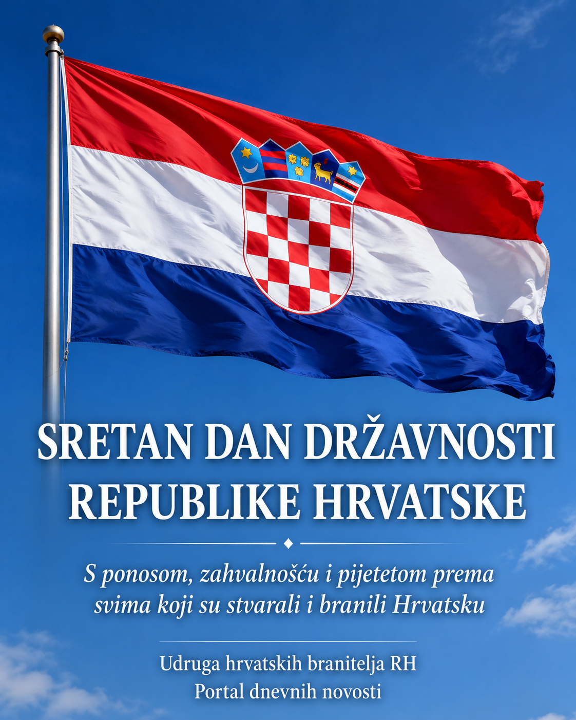 Dan državnosti Republike Hrvatske – dan kada se sjećamo onih koji su sanjali, stvarali i branili Domovinu