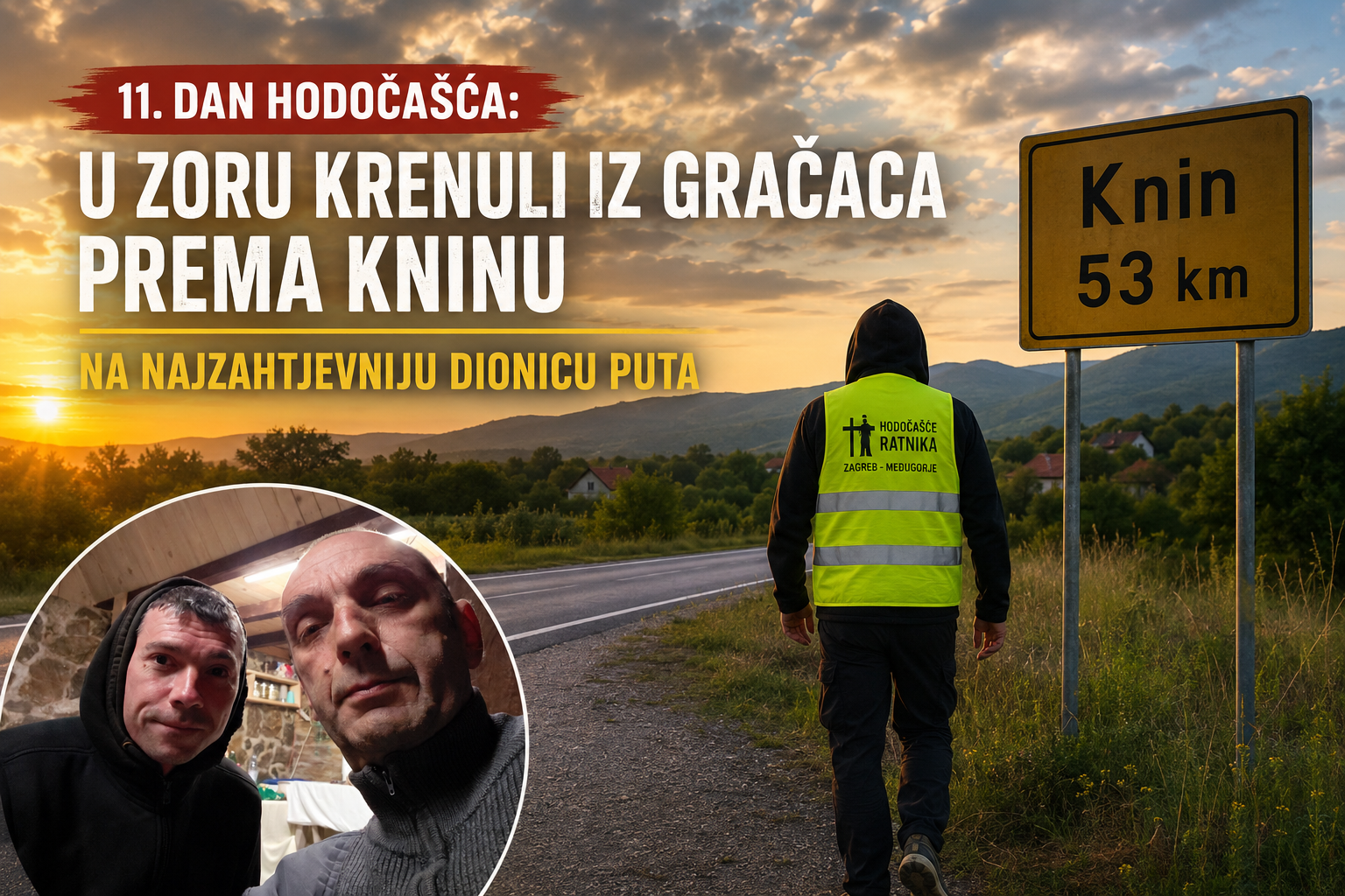 UŽIVO 11. dan hodočašća: U zoru krenuli iz Gračaca prema Kninu na najzahtjevniju dionicu puta