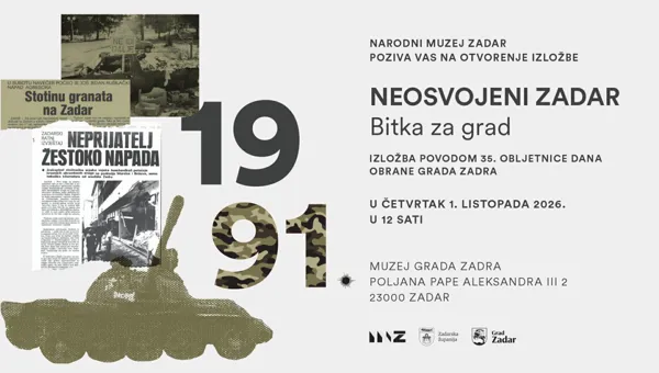 Danas se u Zadru otvara izložba „Neosvojeni Zadar – Bitka za grad 1991.“